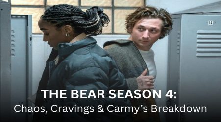 The Bear Season 4: Cast, Chaos & Where to Stream It Now